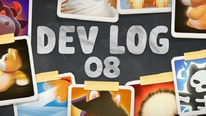 Dev Log 08