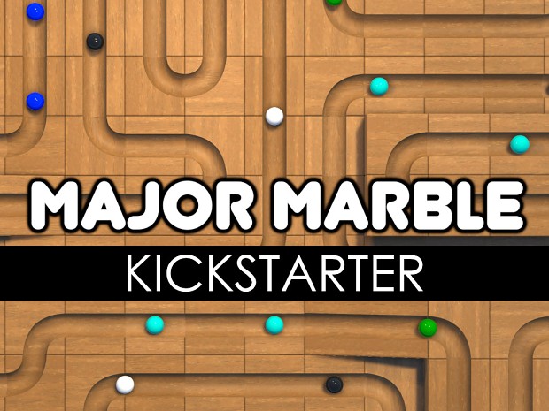 Major Marble - Kickstarter Announcement
