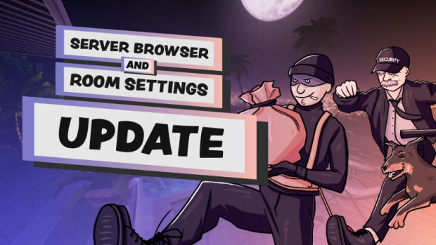 Just Another Night Shift | Server Browser and Room Settings Update