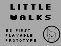 Little Walks #3: First playable prototype