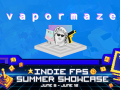 Vapormaze on Indie FPS Summer Fest!
