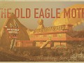The Old Eagle Motel - OUT NEW