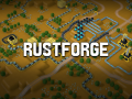 [duplicate] Rustforge - The road towards a first playable version