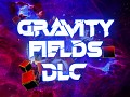 Unreal Physics: Gravity Fields DLC Released