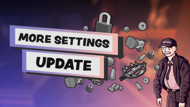 Just Another Night Shift | More Settings Update