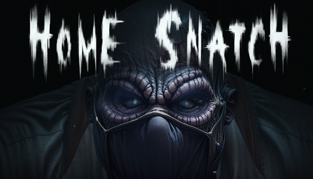 Home Snatch: Dive into the Horror on August 15th!