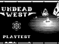 Undead West Open Steam Playtest Is Now Live!