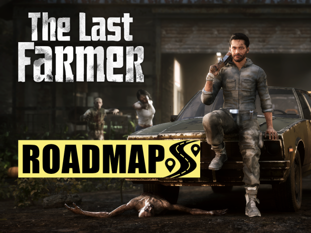 The Last FARMER - RoadMap