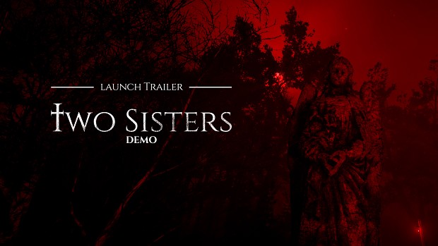 Two Sisters Demo launch on Steam!