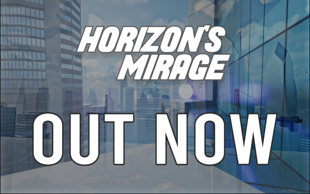 Horizon's Mirage is OUT NOW on Steam