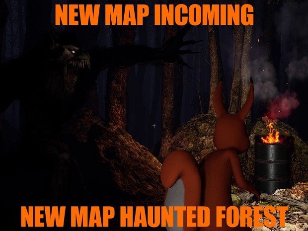 New Map Haunted Forest Incoming!