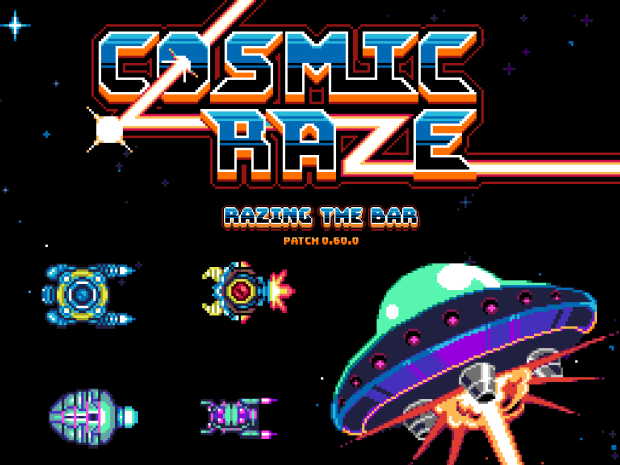 Cosmic Raze: "Razing the Bar" patch released!