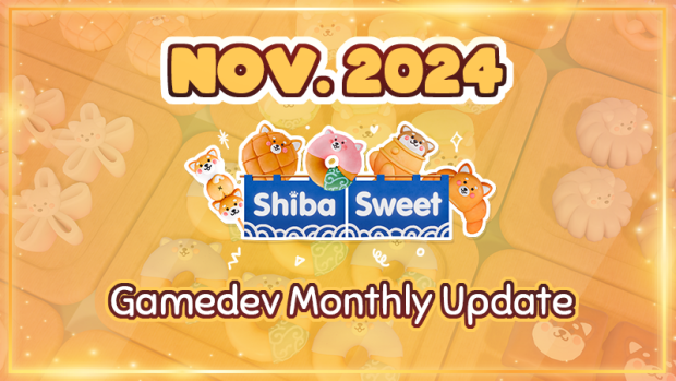 Nov. 2024 Shiba Sweet Gamedev Monthly Update