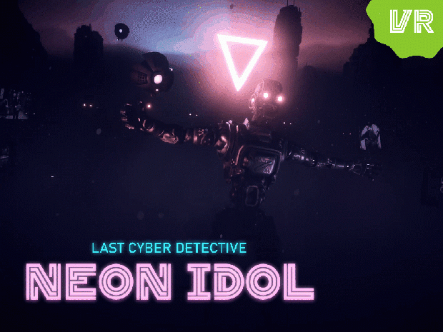 Neon Idol VR - Brick's Nightmares / A Glimpse Into Development