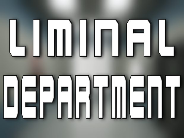 Liminal Department - Announcement
