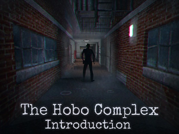 The Hobo Complex - Some more info