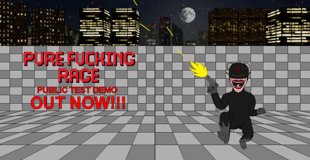 PURE FUCKING RAGE PTD 0.0.1 Dev Log