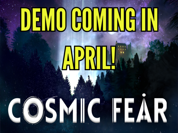 Cosmic Fear Demo Will Launch In April!