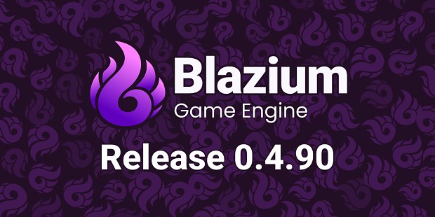 Blazium Release 0.4.90
