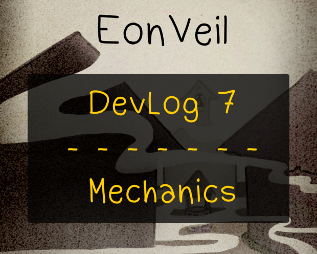EonVeil DevLog #7 - Game Mechanics (Pick Up)