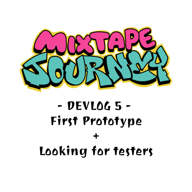 Devlog 5 - First Prototype + Looking for testers