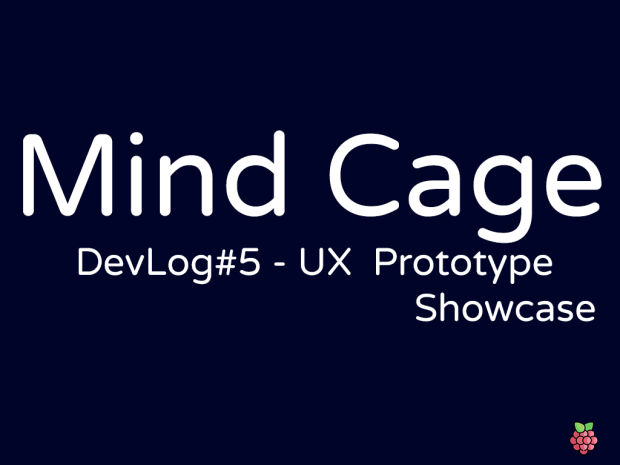 DevLog #5 - UX Prototype Showcase!
