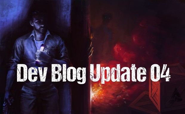 Dev Blog 4: In the Dark of the Night