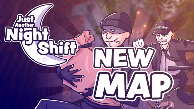 Just Another Night Shift | New Map