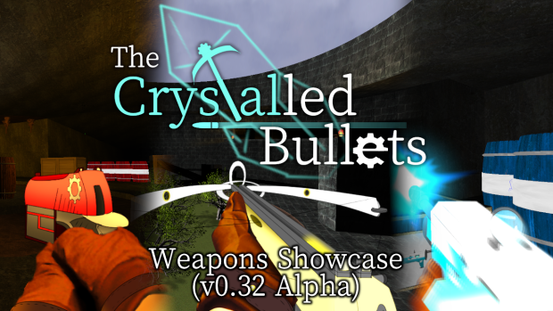 Crystalled Bullets (v0.32 Alpha) - Weapons Showcase