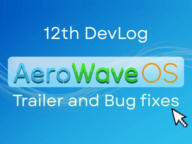 DevLog - 12 // New Trailer and Bug fixes