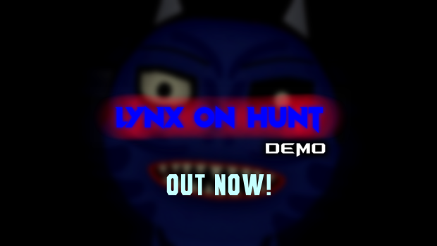 Lynx on Hunt Demo Version is out now!
