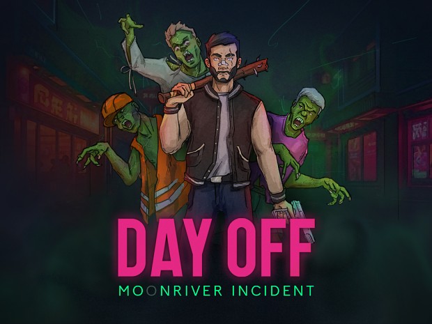Demo. DayOff: Moonriver incident