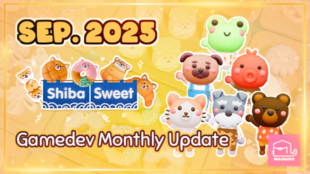 Sep. 2025 Shiba Sweet Gamedev Monthly Update