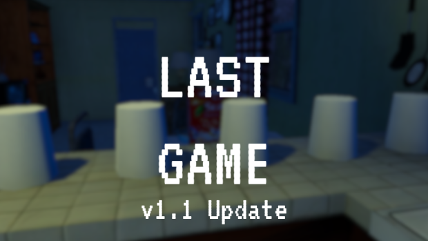 Last Game v1.1 Update
