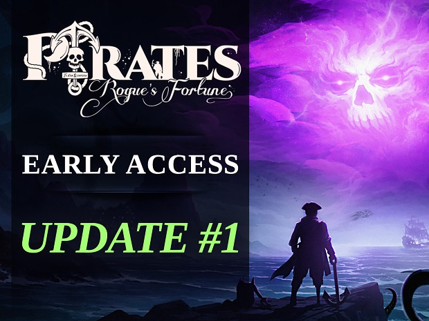 Pirates: Rogue’s Fortune - Early Access Big Update #1