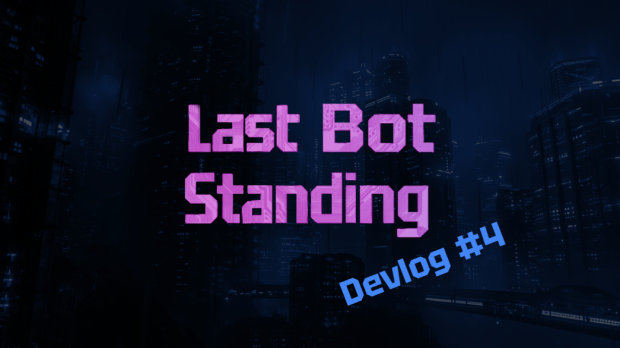 Devlog#4 - From Small Steps to Big Improvements