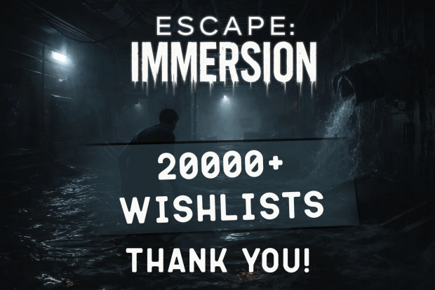 Escape: Immersion Reaches 20,000 Wishlists in 2 Months