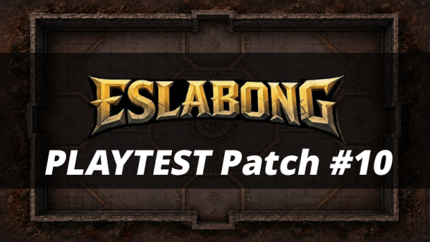 Eslabong - Playtest update #10
