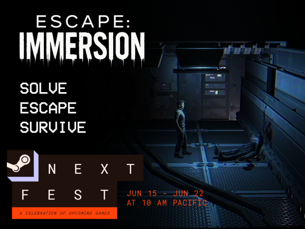 Escape: Immersion Will Participate in Steam Next Fest: June 2026