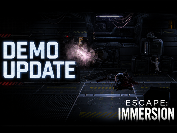 Escape: Immersion - Demo Update
