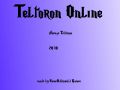 My MORPG now in development - Teltoron Online