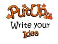 Your PutUp Idea