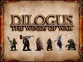 Dilogus - The Winds of War is back as a game for both Linux and Windows