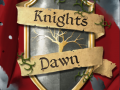 "A Knights Dawn" goes Universal