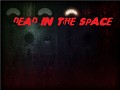 Dead In The Space is going to be presented in the EVA 2011