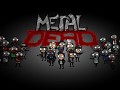 Metal Dead released on Desura!