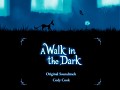 A Walk in the Dark Soundtrack