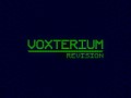 Voxterium : Revision Game Play Video Released