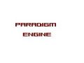 Paradigm Engine Build 2