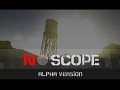 No Scope Alpha Version 1.0